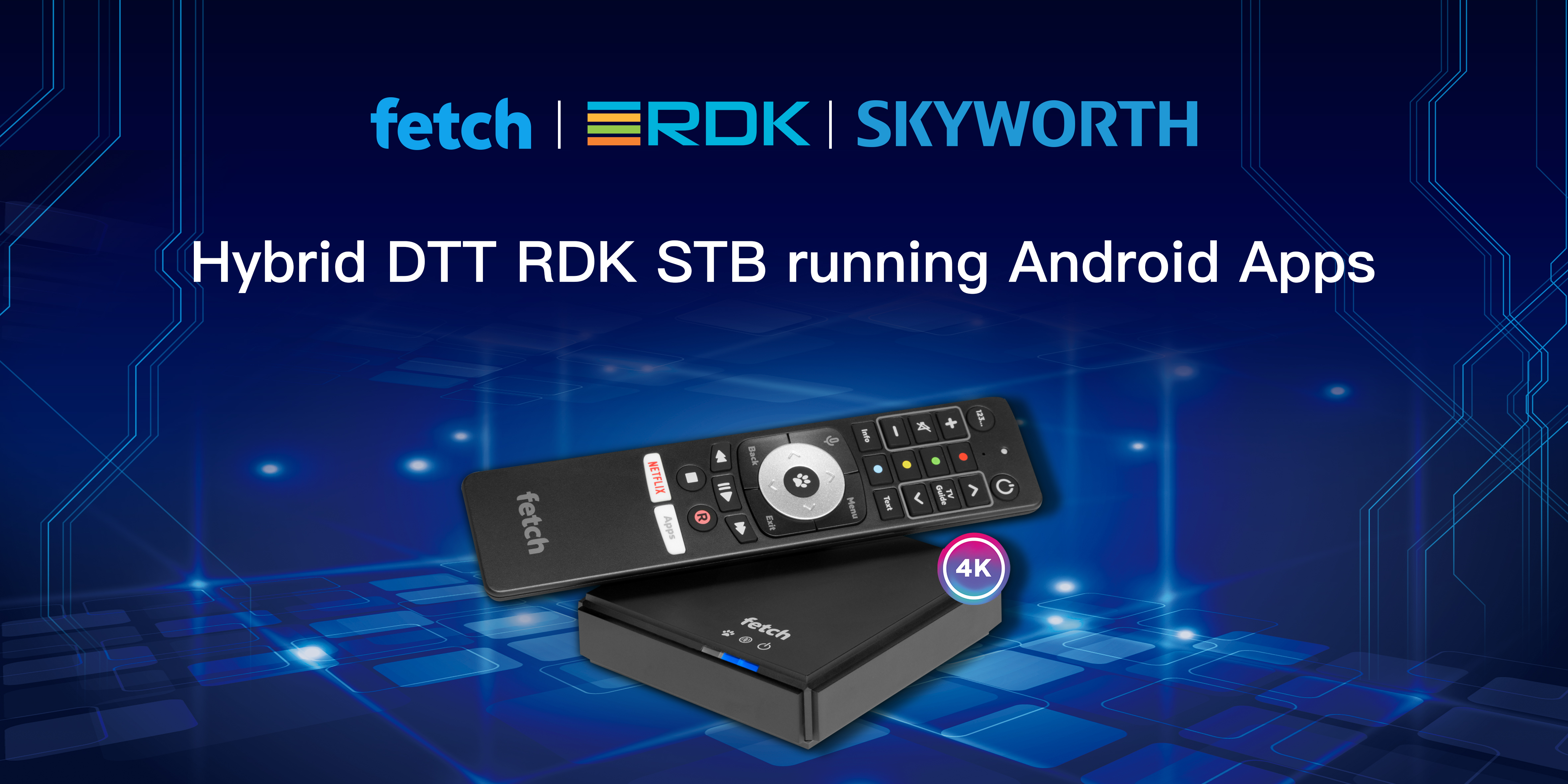 Skyworth partners with Fetch TV on an advanced new Set-Top Box